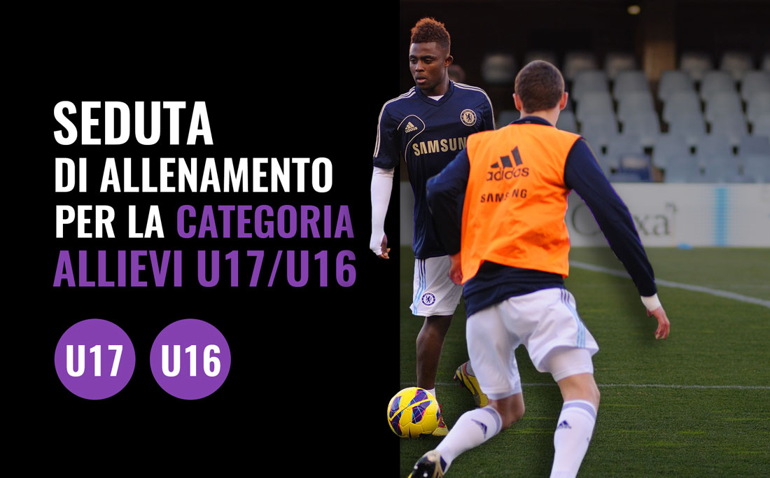 Seduta di allenamento per la categoria Allievi U17 - U16